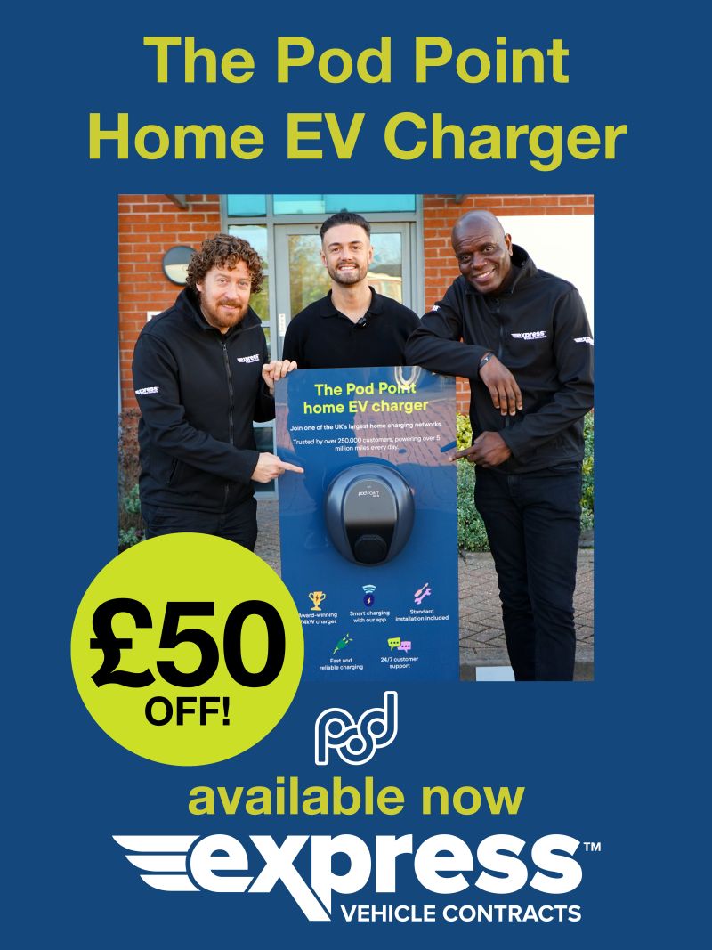 Home EV Charging Made Simple With Pod Point – Now £50 Off Through Express Vehicle Contracts